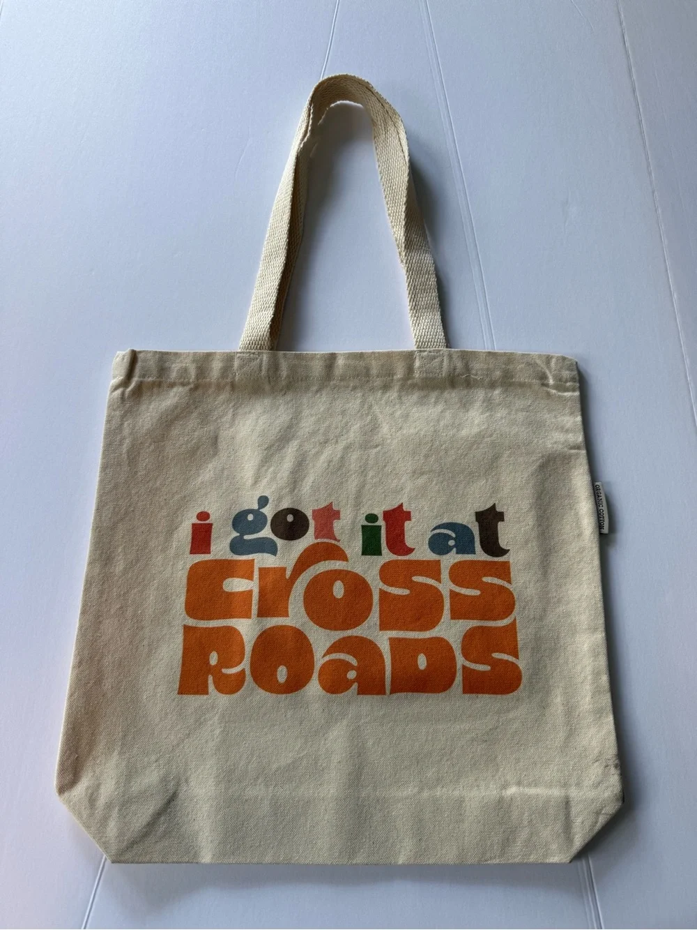 Tote Bag 100% Organic Cotton Canvas “I Got it at Crossroads” Never Used